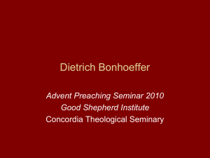 Dietrich Bonhoeffer - Concordia Theological Seminary