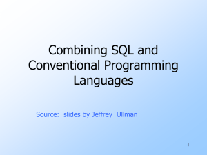 Combining SQL and Conventional Programming Languages