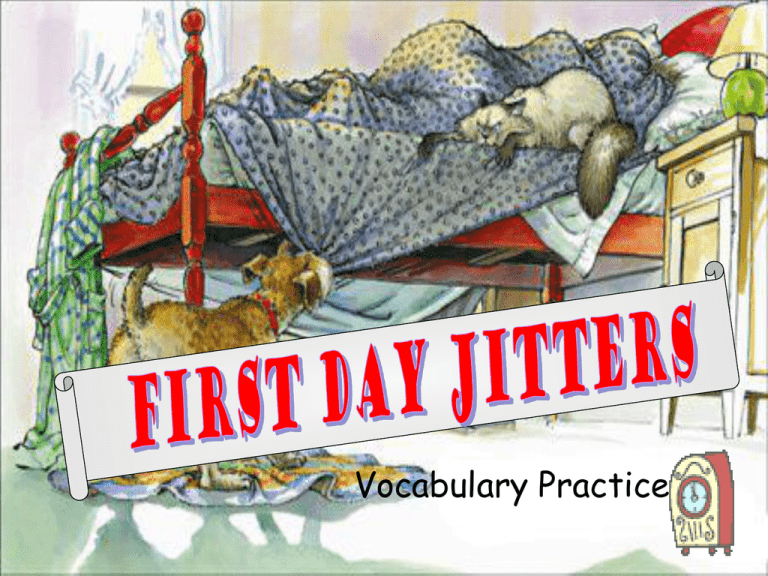 First Day Jitters