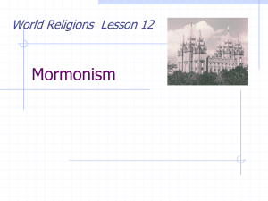PowerPoint Presentation - Mormonism
