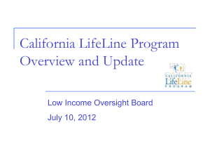 Item 6. California LifeLine Presentation LIOB July 2012