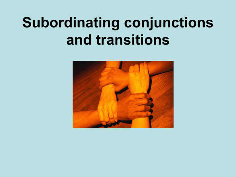 subordinating-conjunctions-and-transitions