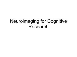 Neuroimaging for Cognitive Research