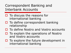 Correspondent Banking and Interbank Accounts
