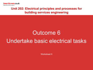 6. Understand how to undertake basic electrical tasks