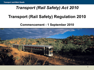 (Rail Safety) Act 2010 - Department of Transport and Main Roads