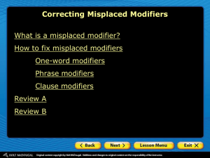 What is a misplaced modifier?