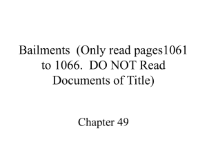 Bailments (Only read pages1061 to 1066. DO NOT Read