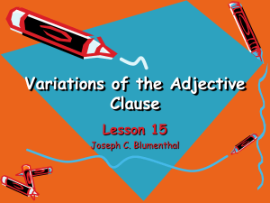Lesson 15 Variations of the Adjective Clause