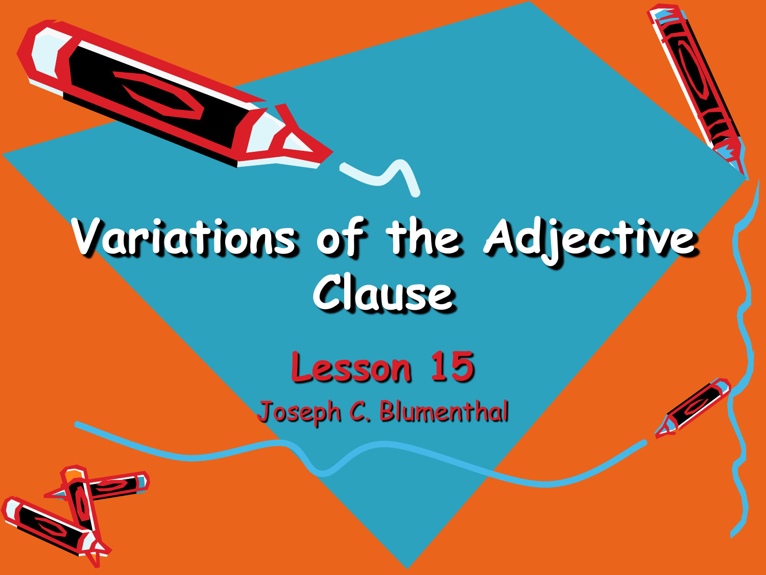 lesson-15-variations-of-the-adjective-clause