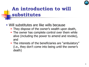 An Introduction to Will Substitutes