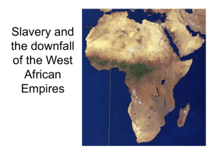 Slavery and the downfall of the West African Empires
