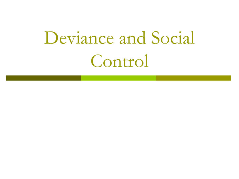 Deviance And Social Control