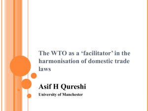The WTO as a `facilitator` in the harmonisation of domestic trade laws