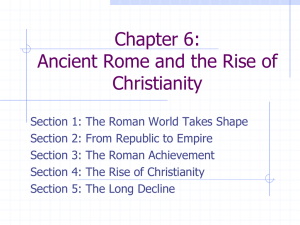Ch. 6 Ancient Rome and the Rise of Christianity