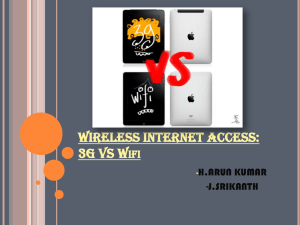 WIRELESS INTERNET ACCESS: 3G VS Wifi