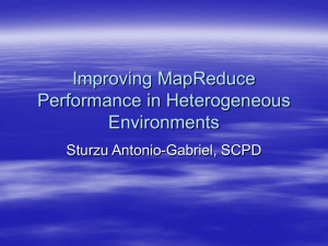Improving MapReduce Performance in Heterogeneous Environments