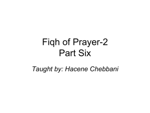 Fiqh of Prayer-2 Part Six