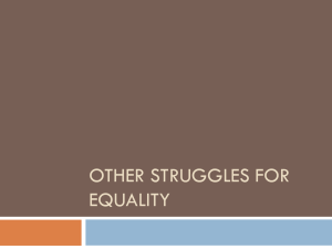Other Struggles for Equality