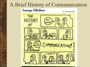 A Brief History of Communication