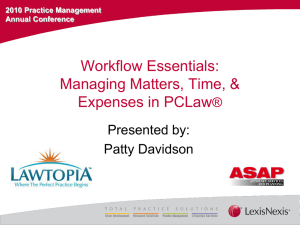 Managing Matters, Time, & Expenses in PCLaw