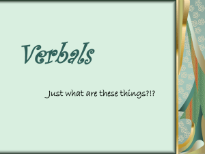 Verbals Part 1 ~ Participles