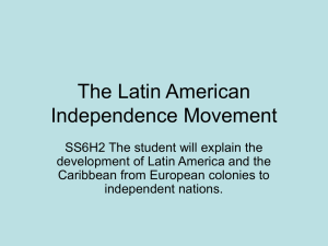 The Latin American Independence Movement