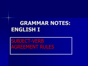 GRAMMAR NOTES: ENGLISH I