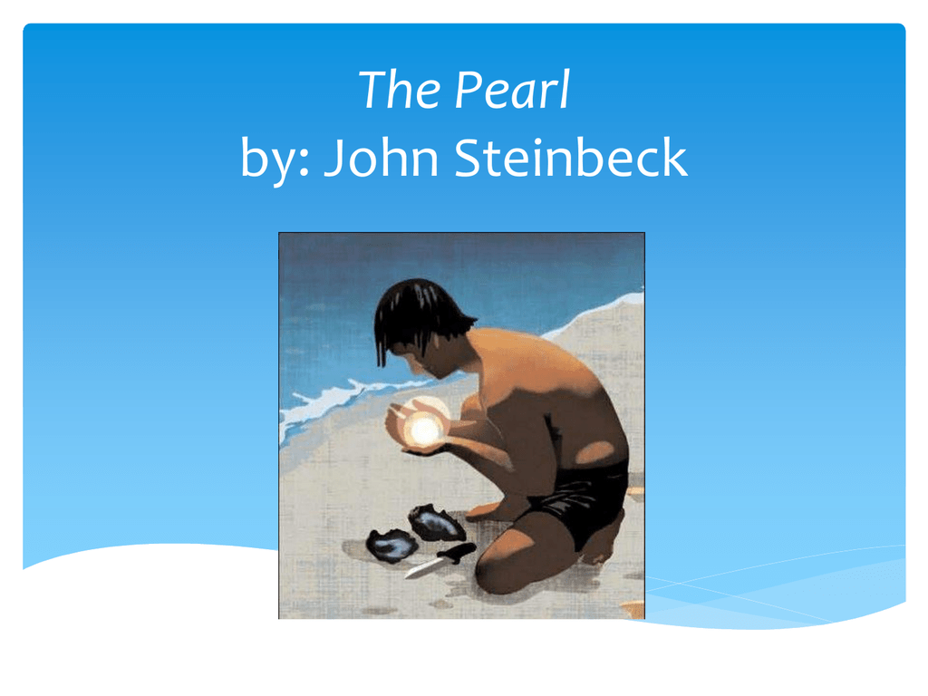 the pearl john steinbeck themes