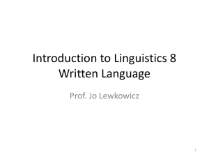 Introduction to Linguistics 8 Written Language