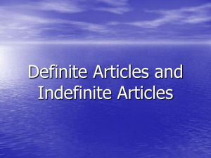 Definite Articles and Indefinite Articles