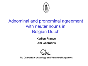 Adnominal and pronominal agreement with neuter nouns in