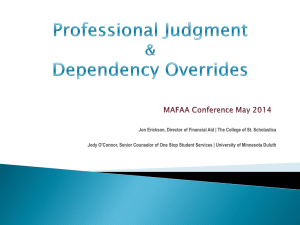 Professional Judgment & Dependency Overrides