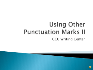 Using Other Punctuation Marks II