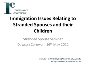 Immigration issues relating to stranded spouses