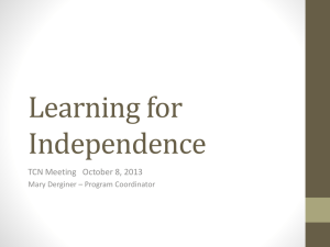 Learning for Independence