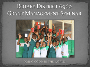 District Grant Slides - Rotary District 6960