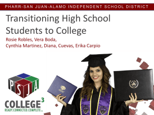 PSJA COLLEGE READINESS - National Early College Conference