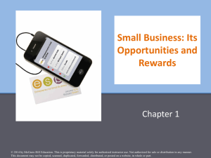 Chapter 1 – Small Business: Its Opportunities and Rewards