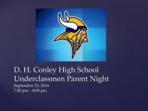 WELCOME TO D.H. CONLEY JUNIOR PARENT NIGHT