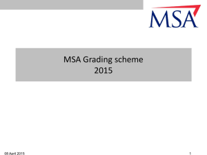 Introduction to MSA Grading Schemes