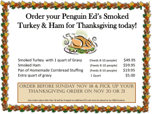 Order your Penguin Ed`s Smoked Turkey & Ham for Thanksgiving