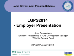LGPS2014 Presentation - Wiltshire Pension Fund
