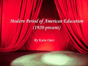 Modern Period of American Education (1920-present)