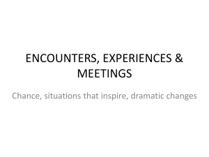 encounters, experiences & meetings