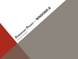 Powerpoint Project * Windows 8