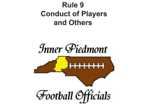 Rule 9 Conduct of Players and Others