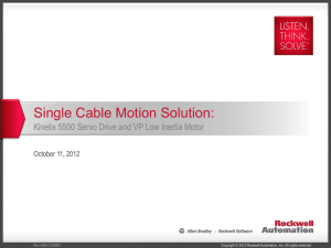 Single Cable Motion Solution: