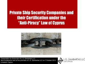 Private Ship Security Companies and their Certification under the