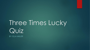 Three Times Lucky Quiz - cooklowery14-15
